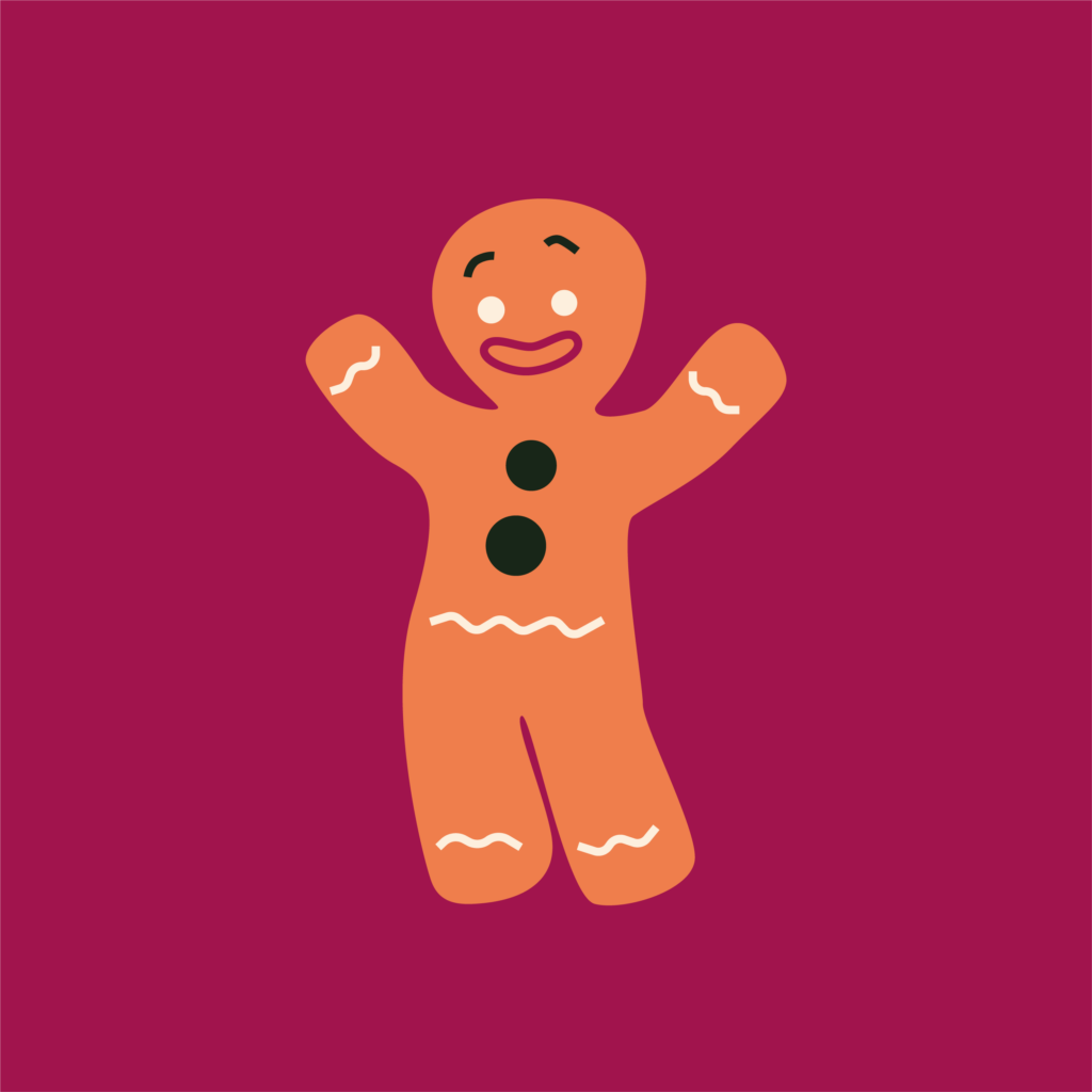 A gingerbread man to celebrate the delicious treats of this time of the year.